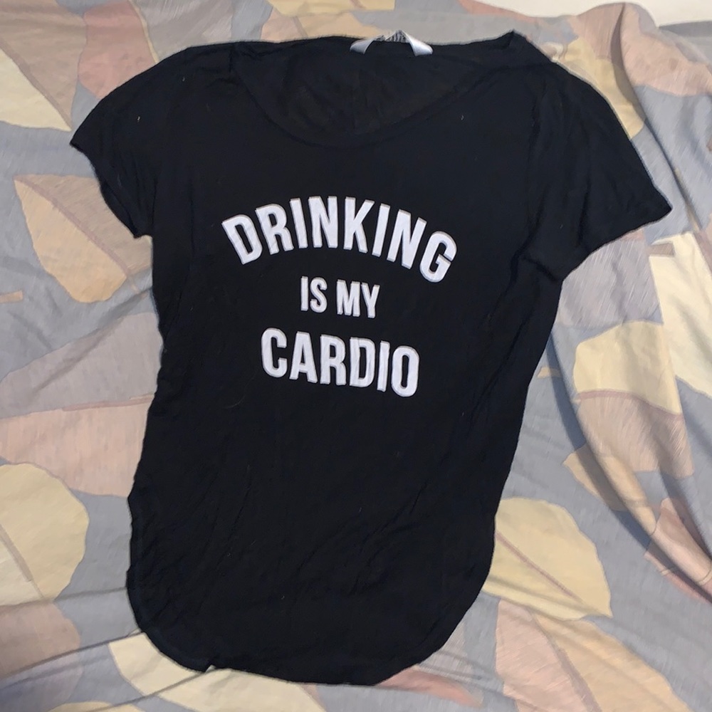 Drinking is my cardio black top